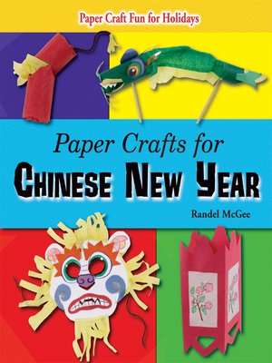 cover image of Paper Crafts for Chinese New Year